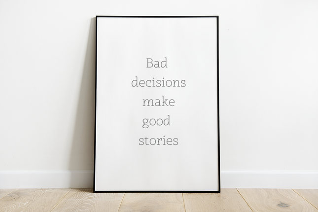 Tableau Citations <br> Bad Décisions Make Good Stories